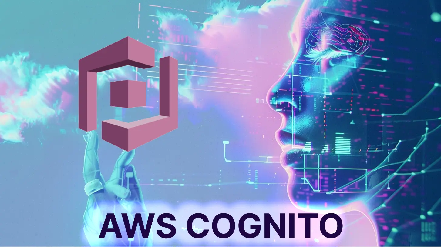 AWS Cognito: User Pools, Identity Pools and App Clients